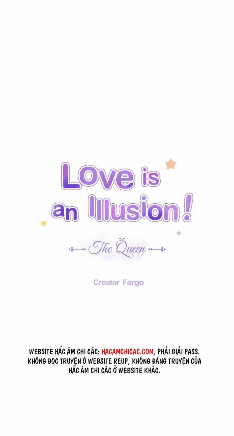 Tình Yêu Là Ảo Ảnh! The Queen 14 trang 0