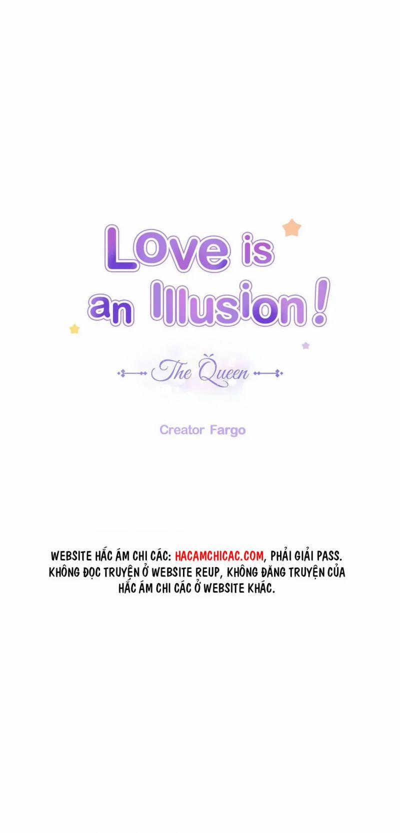 Tình Yêu Là Ảo Ảnh! The Queen 17 trang 4