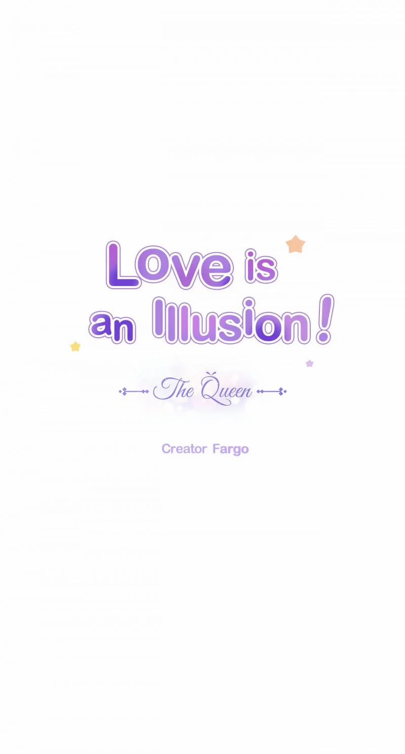 Tình Yêu Là Ảo Ảnh! The Queen 25 trang 0