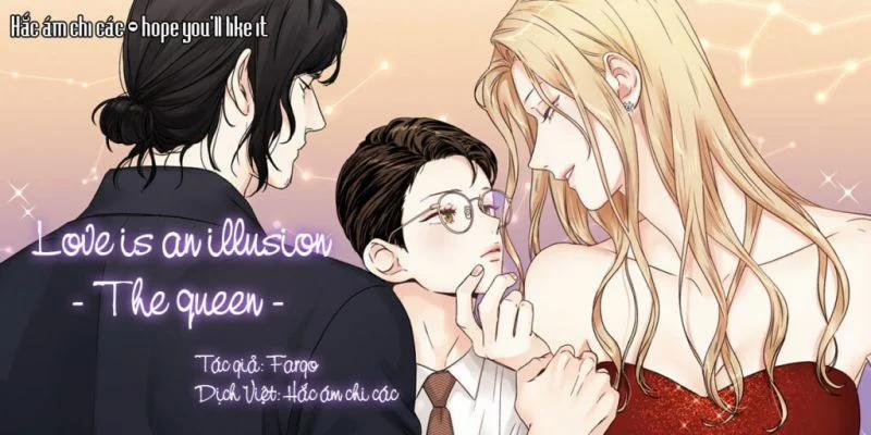 Tình Yêu Là Ảo Ảnh! The Queen 29 trang 0