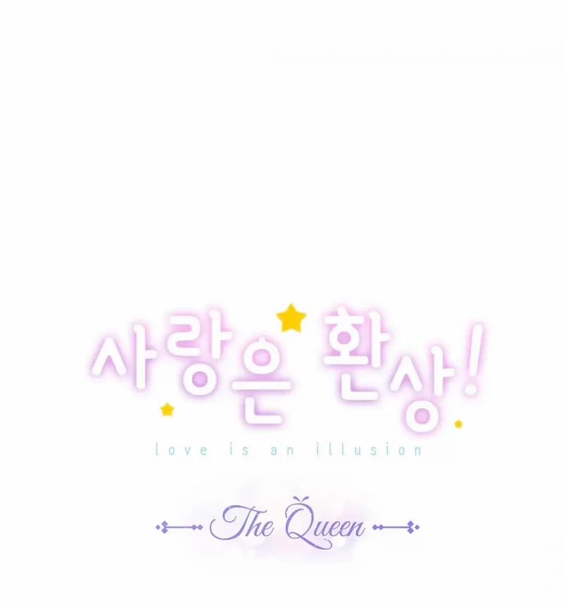 Tình Yêu Là Ảo Ảnh! The Queen 8 trang 0