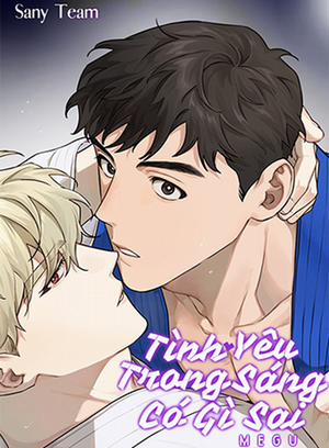 Đọc truyện tranh Tình Yêu Trong Sáng Có Gì Sai