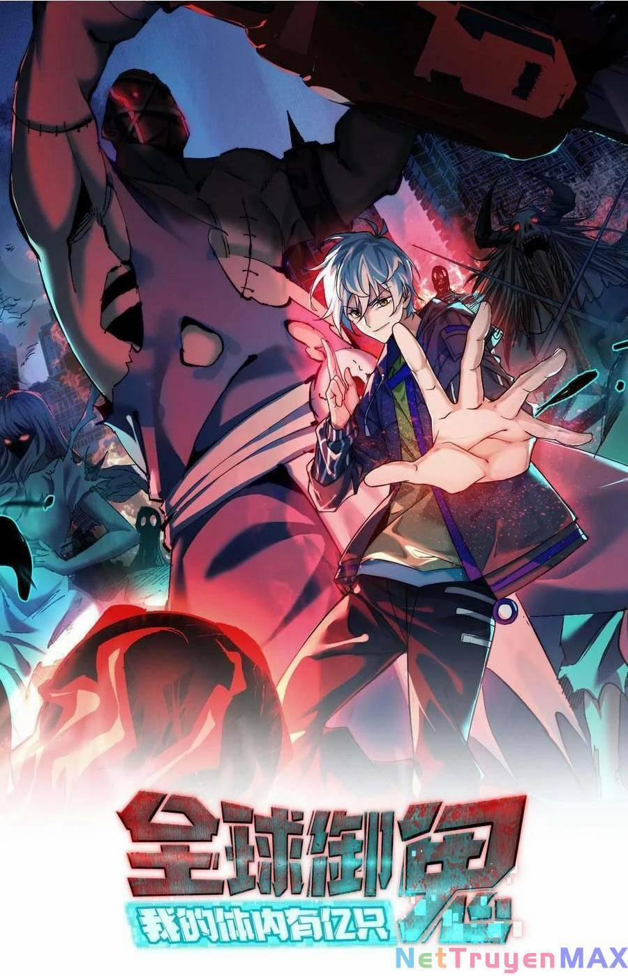 Toàn Cầu Ngự Quỷ: Trong Cơ Thể Ta Có Hàng Trăm Triệu Con Quỷ 11 trang 1