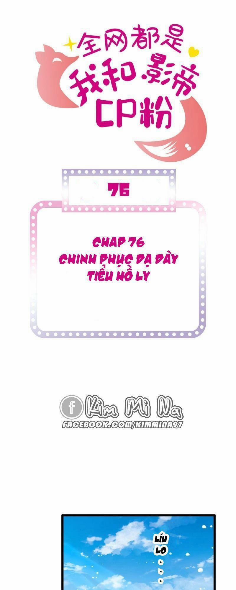 Toàn Mạng Đều Là Fan Cp Của Tôi Với Ảnh Đế 76 trang 0