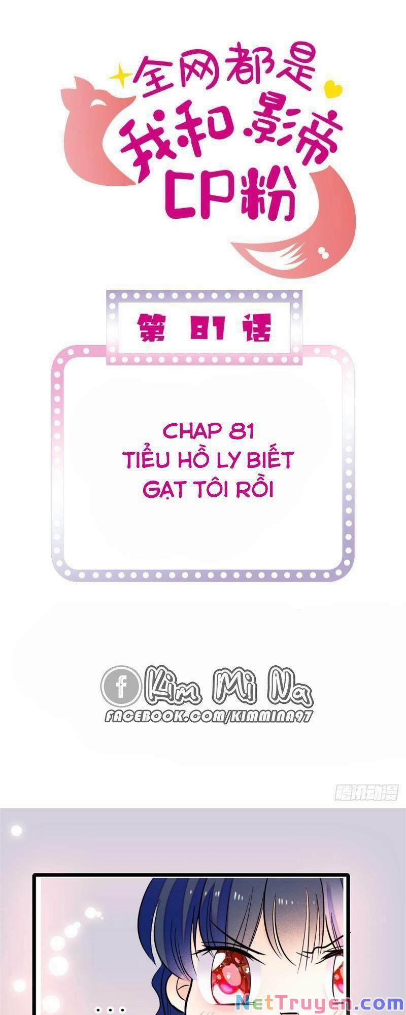 Toàn Mạng Đều Là Fan Cp Của Tôi Với Ảnh Đế 81 trang 0