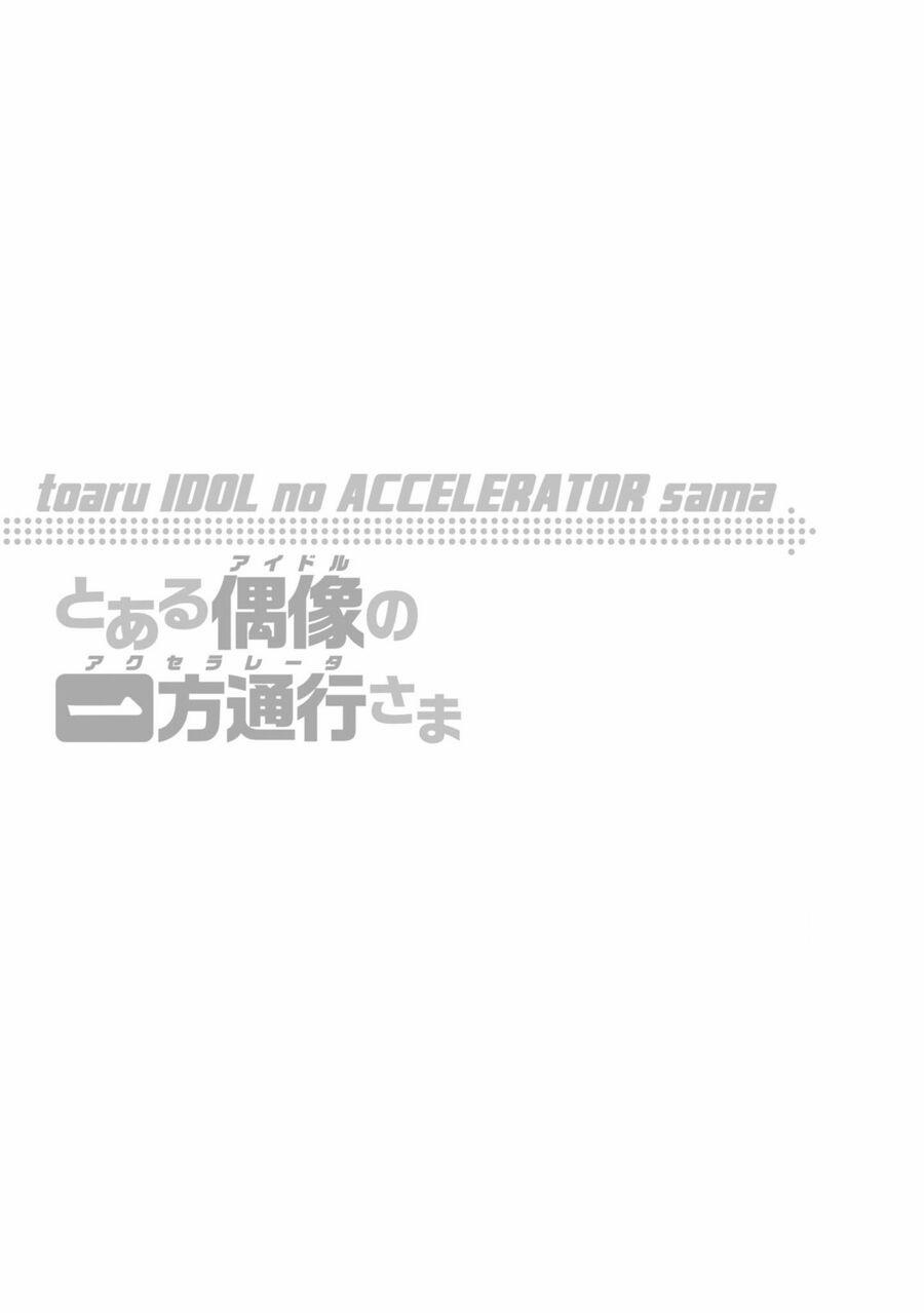 Toaru Idol No Accelerator-Sama 21 trang 12