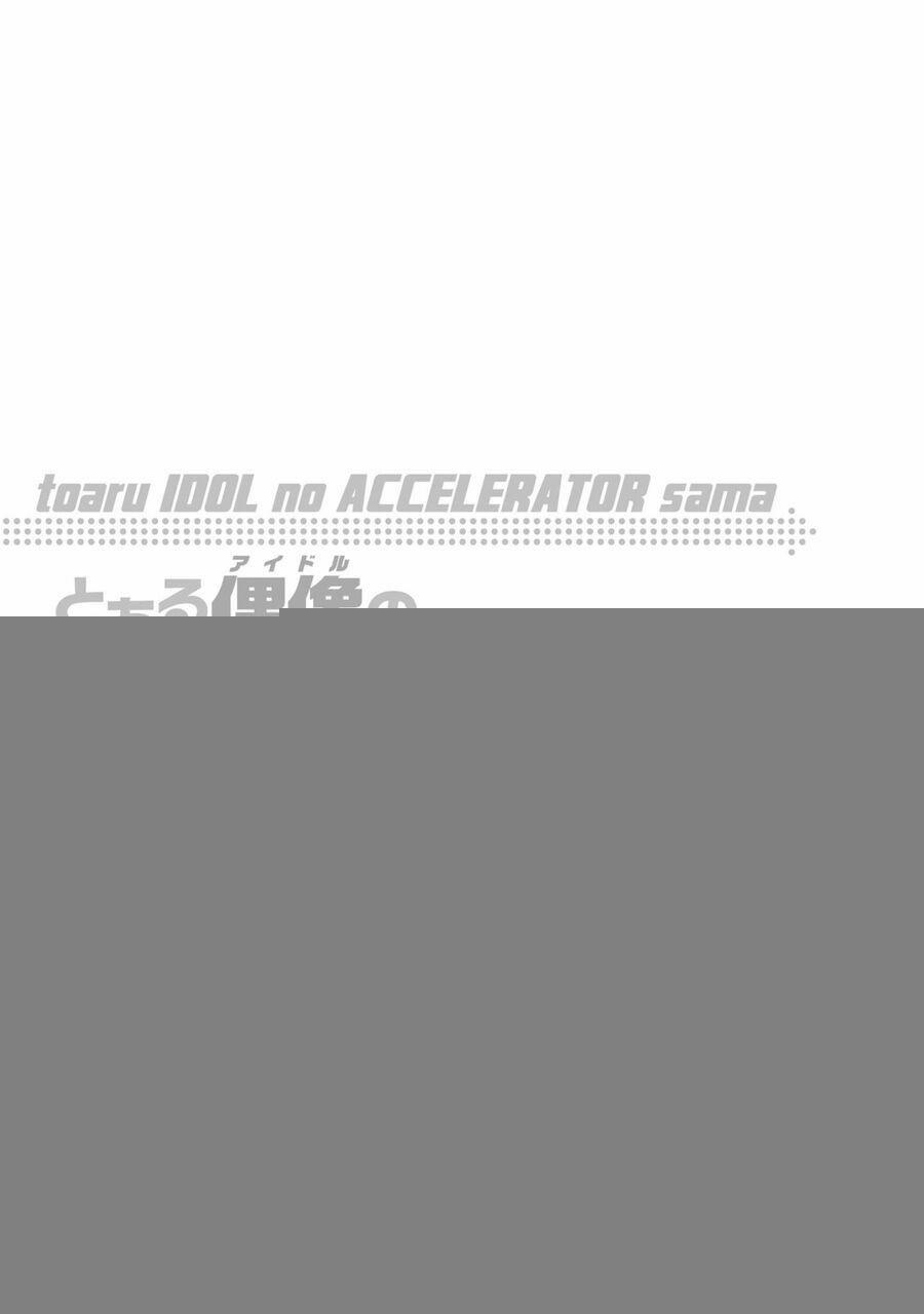 Toaru Idol No Accelerator-Sama 32 trang 12