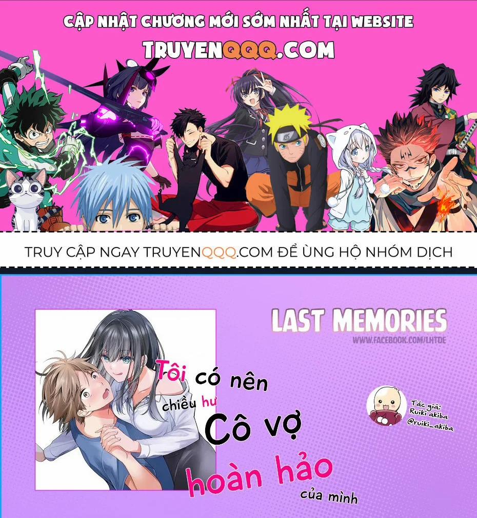 Tôi Có Nên Chiều Hư Cô Vợ Hoàn Hảo Của Mình? 33 trang 0