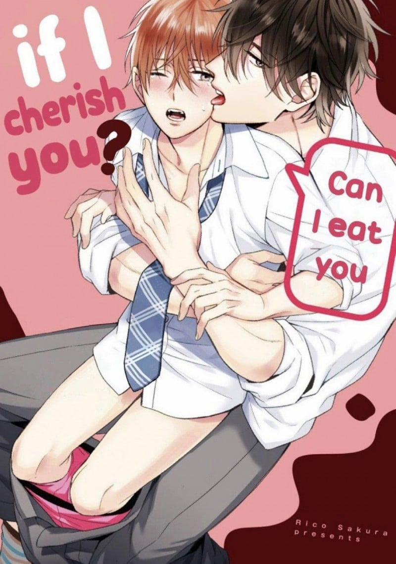 Tôi Có Thể Ăn Cậu Nếu Tôi Trân Trọng Cậu Không? 1 trang 0