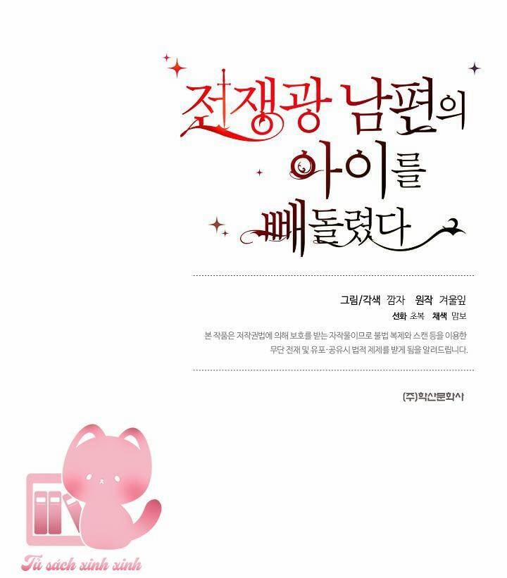 Tôi Đã Đánh Cắp Đứa Con Của Người Chồng Cuồng Chiến Tranh 22 trang 60