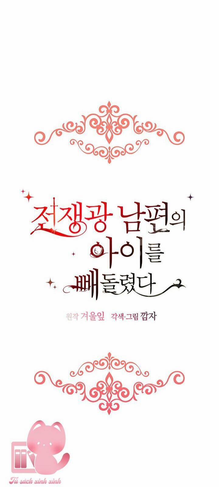 Tôi Đã Đánh Cắp Đứa Con Của Người Chồng Cuồng Chiến Tranh 25 trang 23