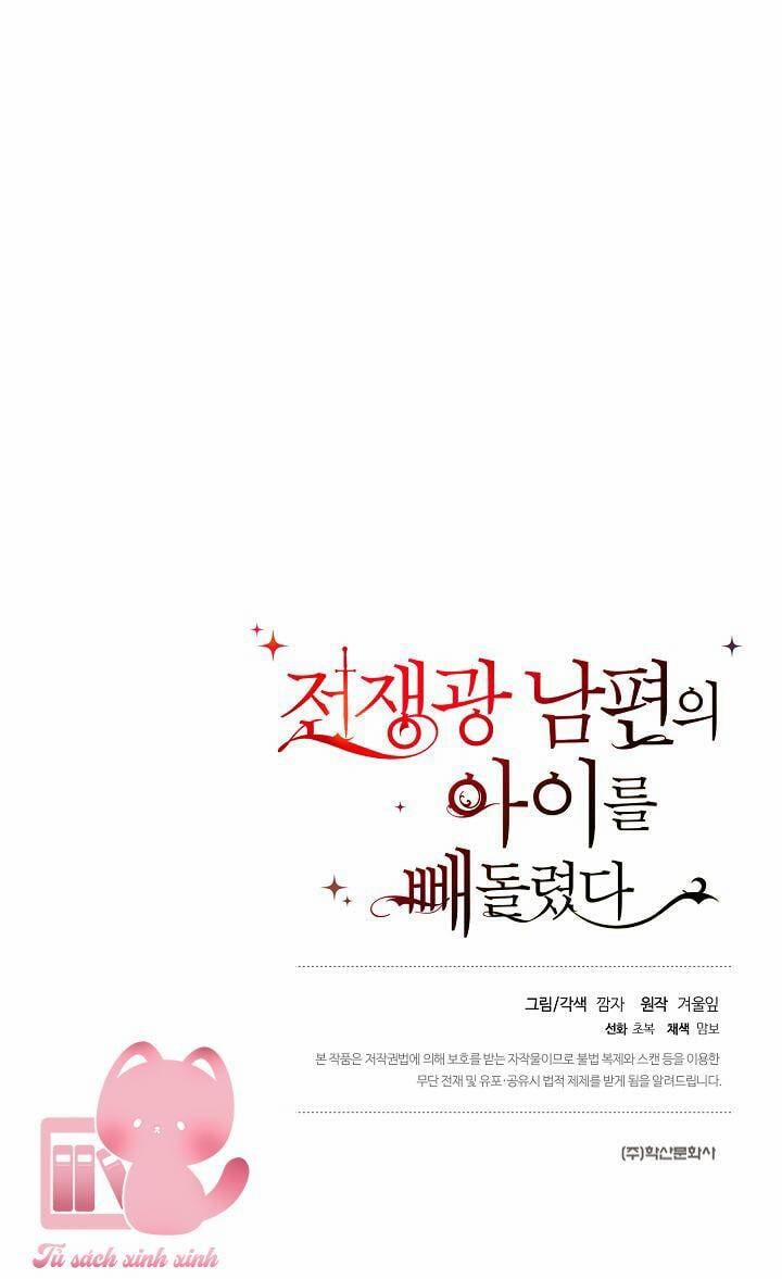 Tôi Đã Đánh Cắp Đứa Con Của Người Chồng Cuồng Chiến Tranh 25 trang 59