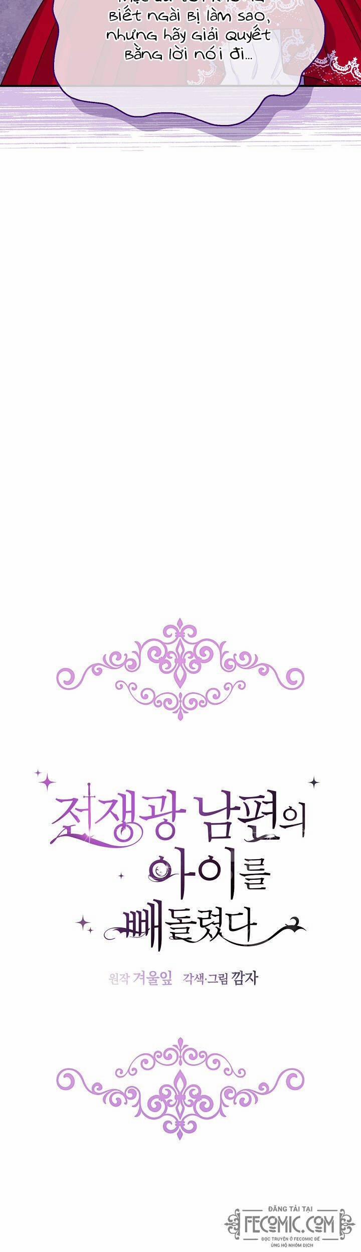 Tôi Đã Đánh Cắp Đứa Con Của Người Chồng Cuồng Chiến Tranh 35 trang 9