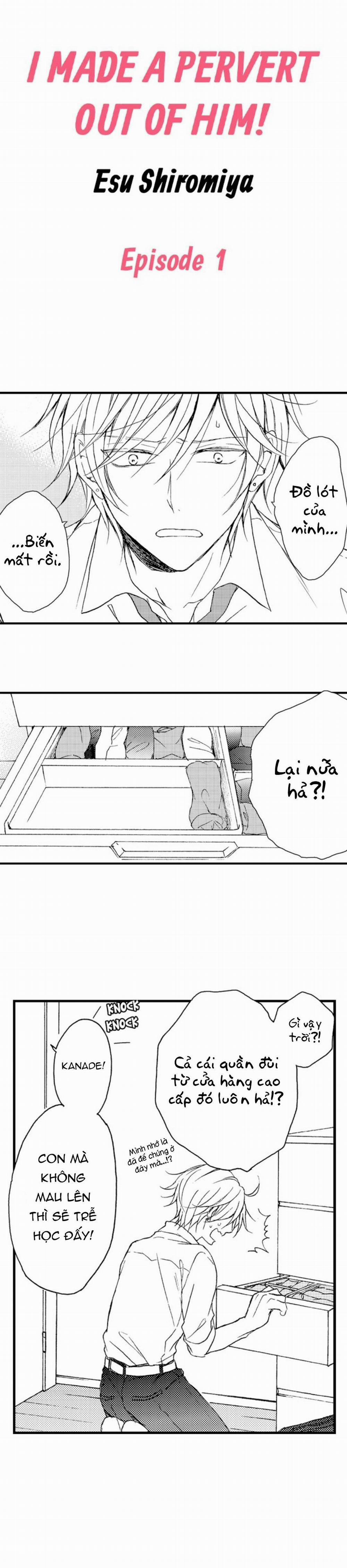 Tôi đã Khiến Anh ấy Lộ Rõ Bản Chất Là Một Kẻ Biến Thái 1 trang 1