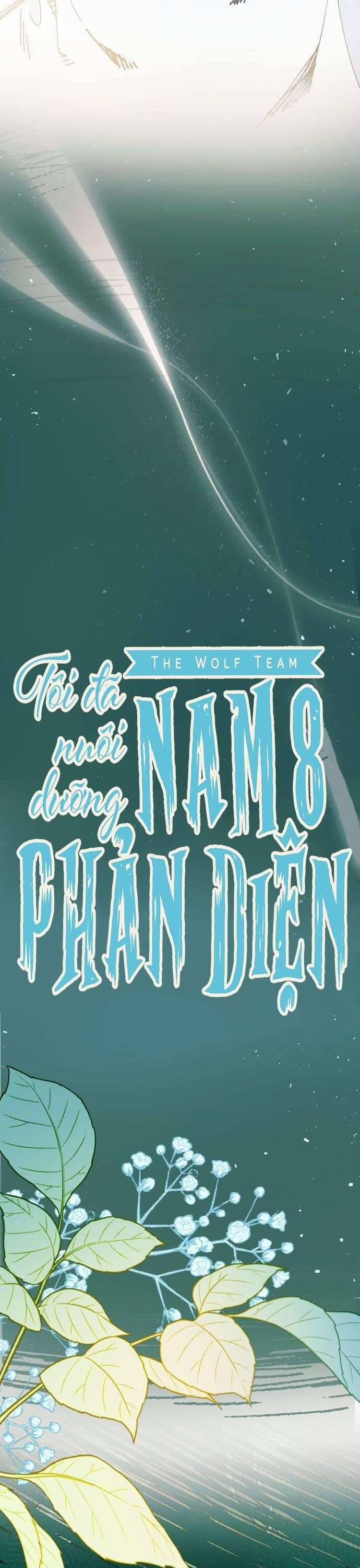 Tôi Đã Nuôi Dưỡng Nam Phụ Phản Diện 18 trang 9