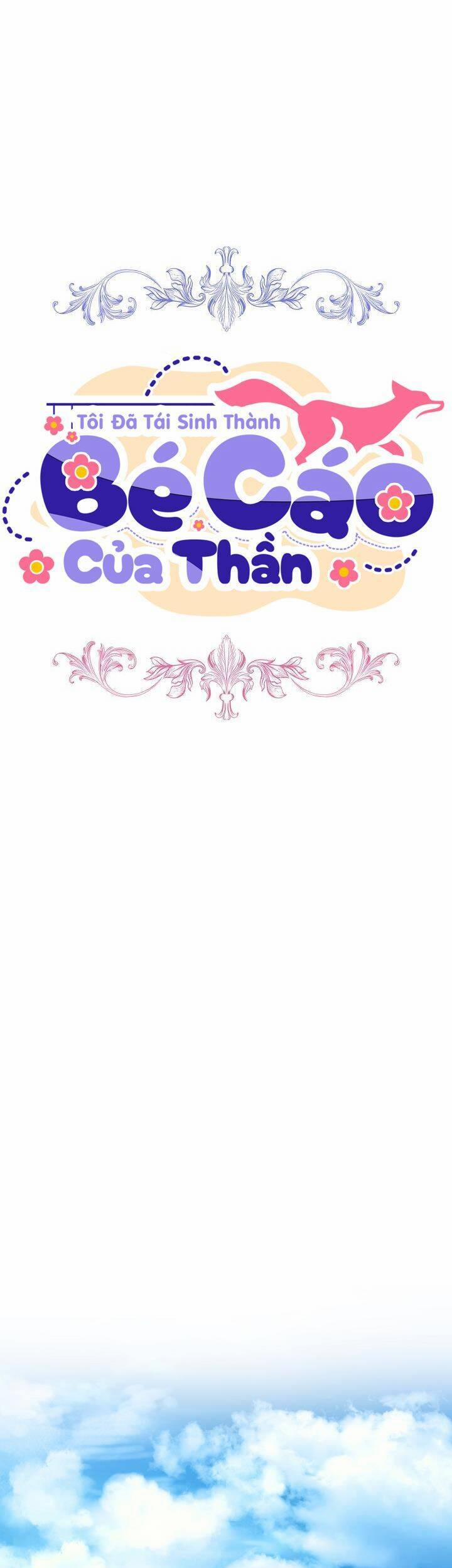 Tôi Đã Tái Sinh Thành Bé Cáo Của Thần 25 trang 19