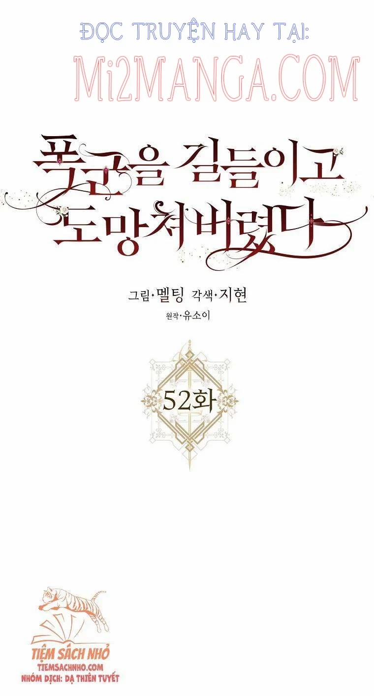 Tôi Đã Thuần Hóa Một Tên Bạo Chúa Và Chạy Trốn 52 trang 16