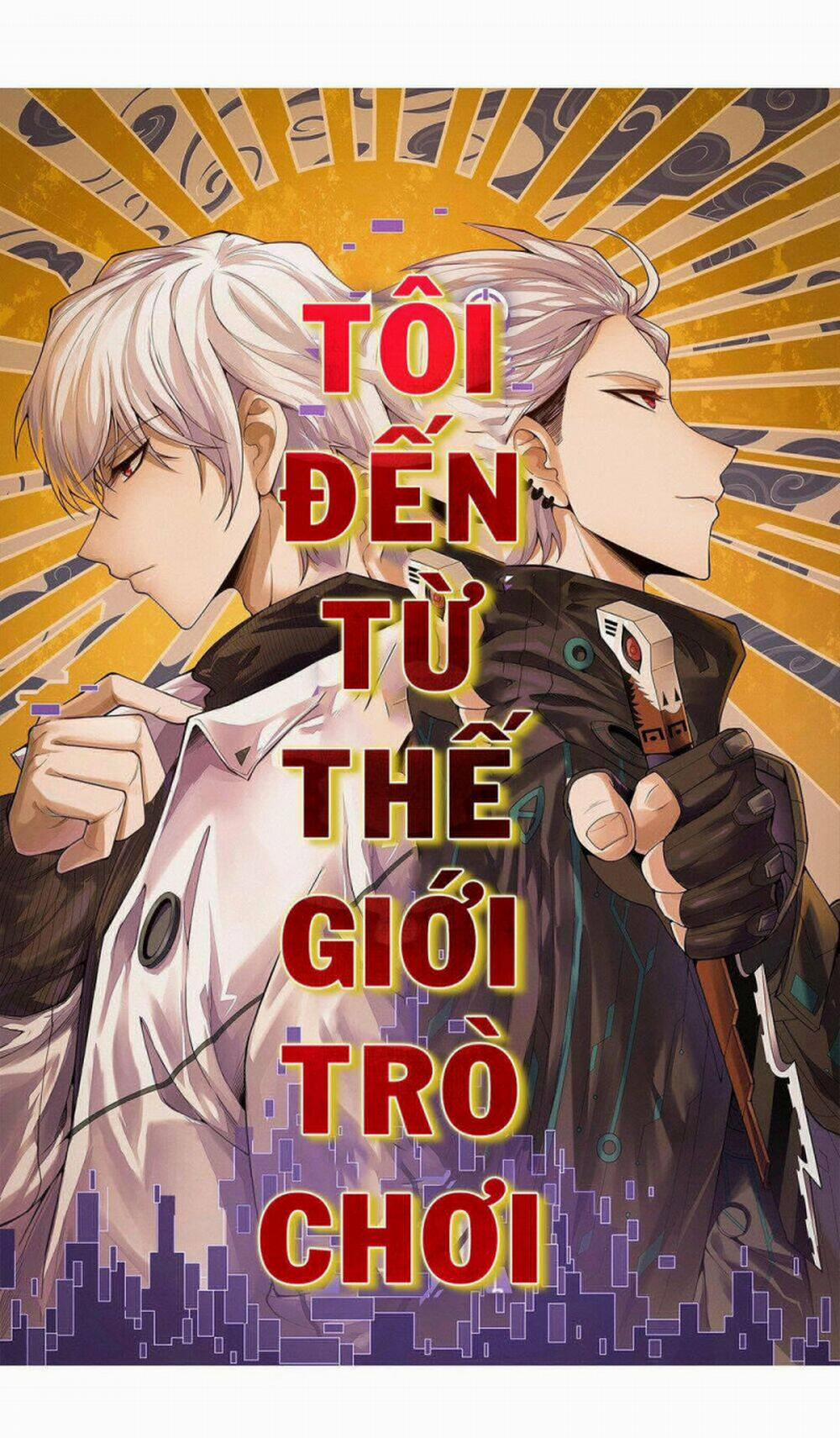 Tôi Đến Từ Thế Giới Trò Chơi 5 trang 2