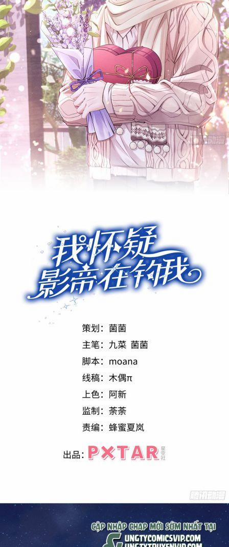 Tôi Hoài Nghi Ảnh Đế Đang Theo Đuổi Tôi 126 trang 1