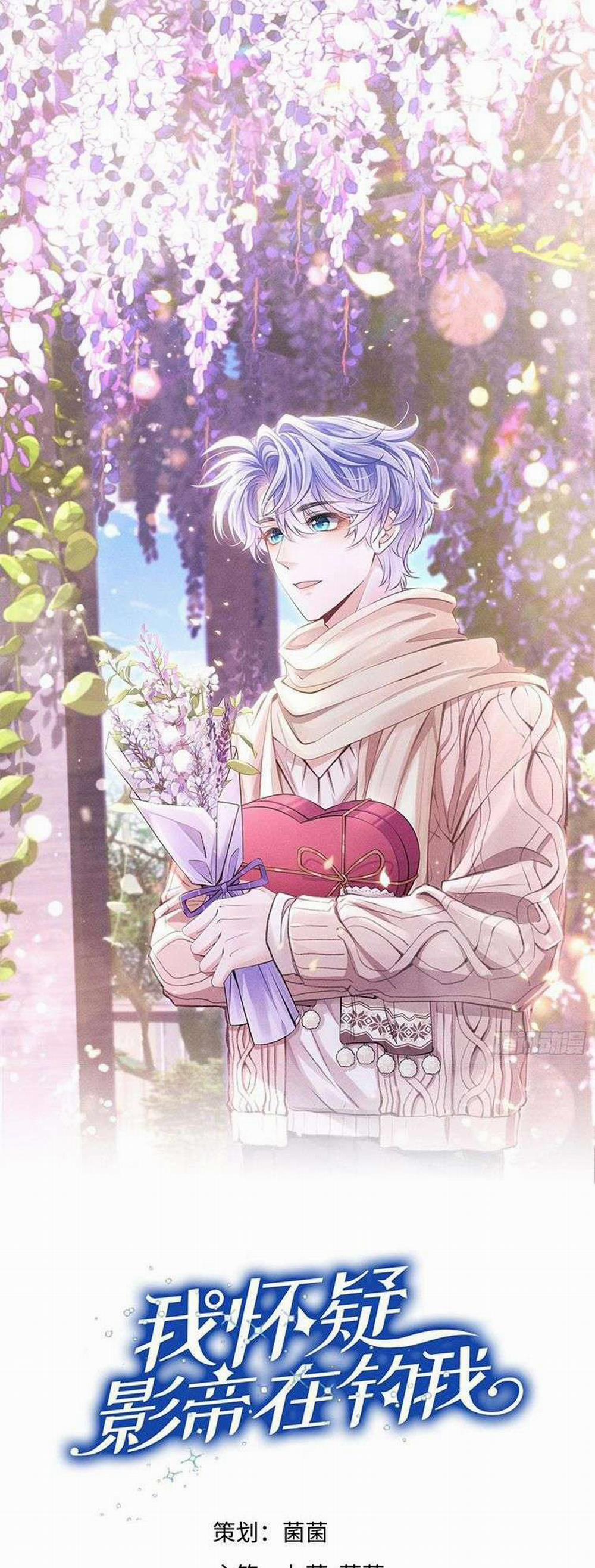 Tôi Hoài Nghi Ảnh Đế Đang Theo Đuổi Tôi 85 trang 1