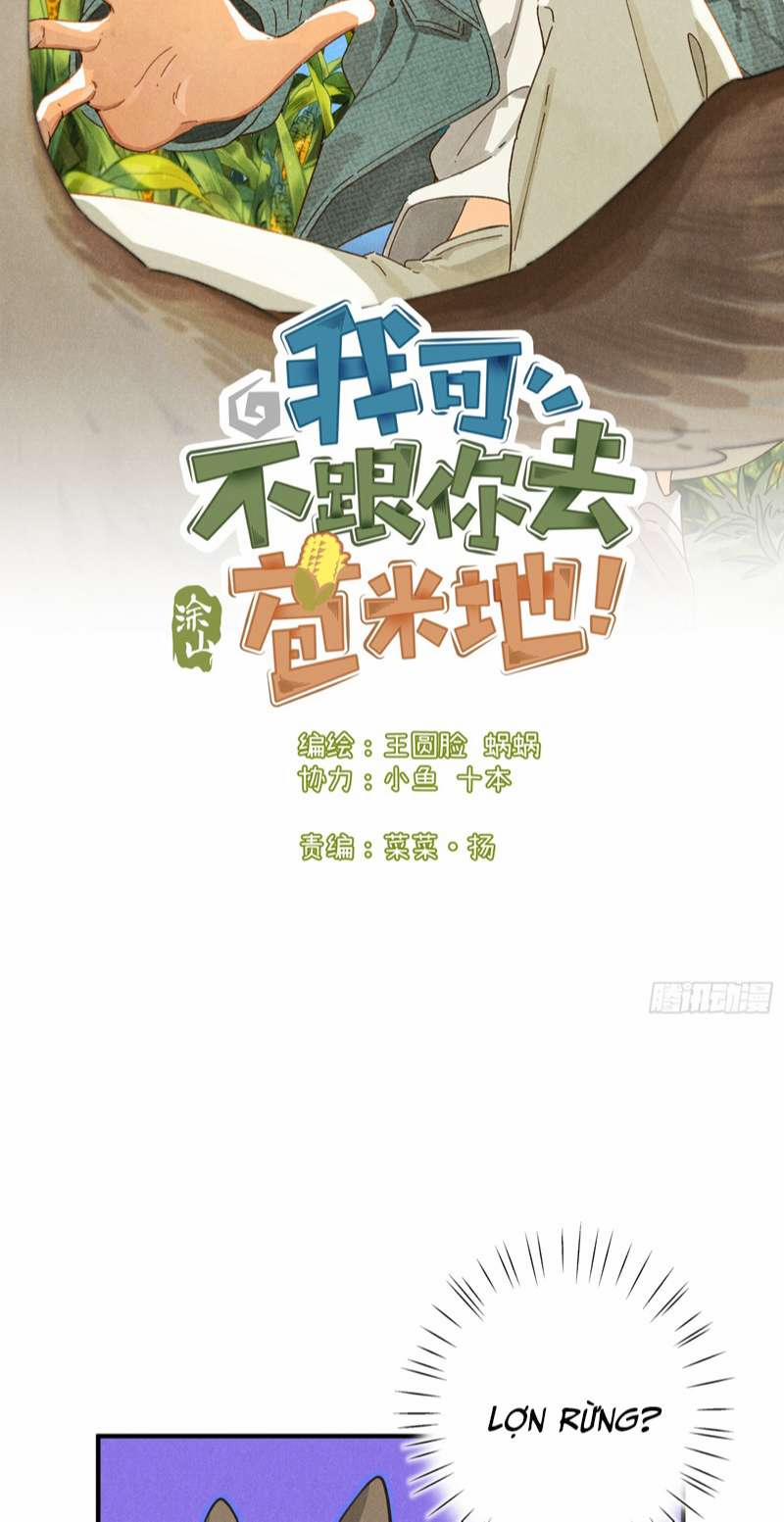 Tôi Không Cùng Anh Đến Vùng Đất Bắp Ngô Đâu! 6 trang 1