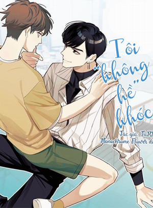 Đọc truyện tranh Tôi “Không Hề” Khóc