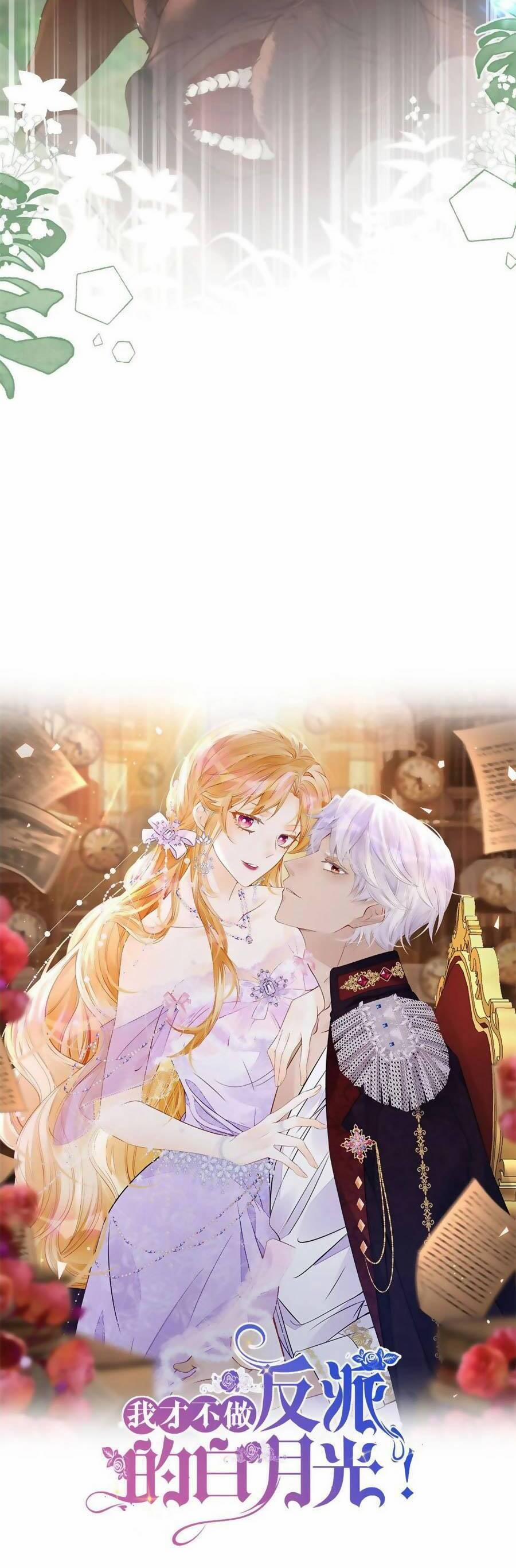 Tôi Không Muốn Làm Bạch Nguyệt Quang Của Kẻ Phản Diện 40 trang 8