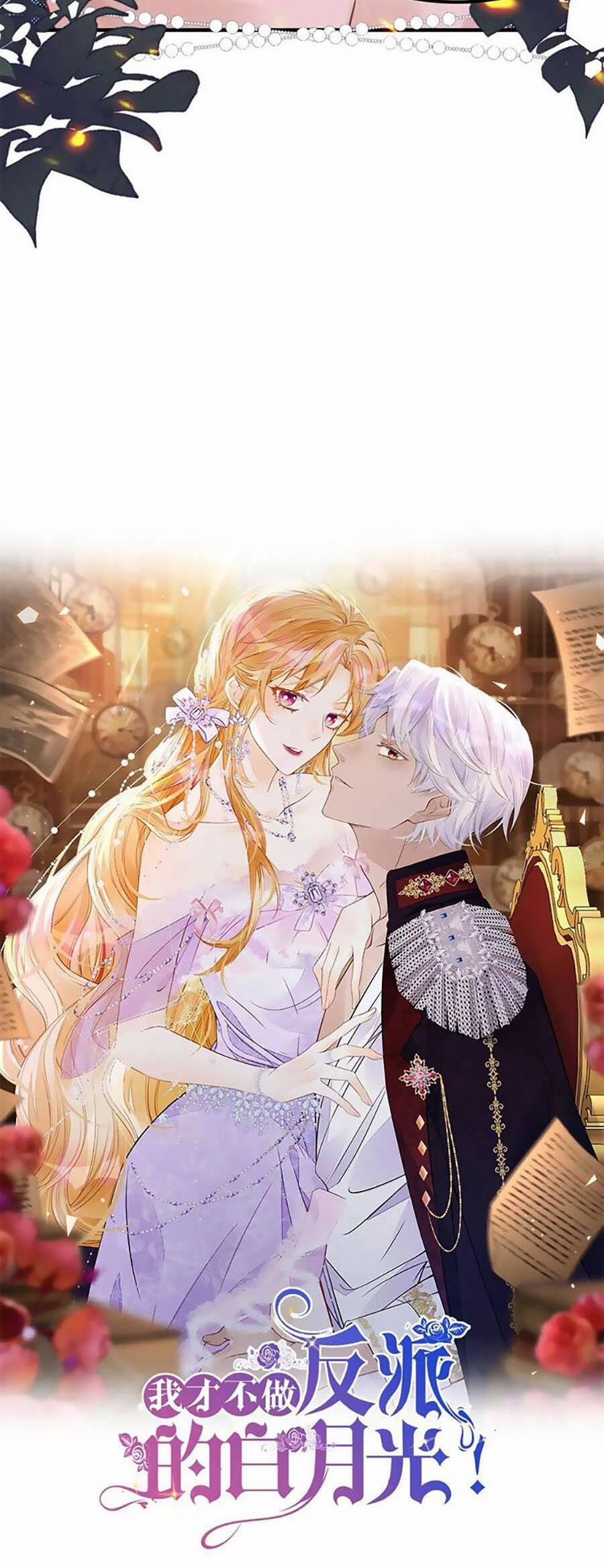 Tôi Không Muốn Làm Bạch Nguyệt Quang Của Kẻ Phản Diện 47 trang 6