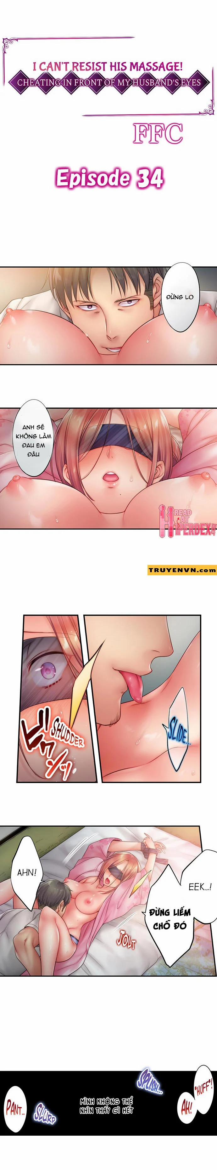 Tôi Không Thể Cưỡng Lại Cách Hắn Mát-Xa! 34 trang 0