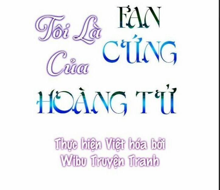 Tôi Là Fan Cứng Của Hoàng Tử 23 trang 1