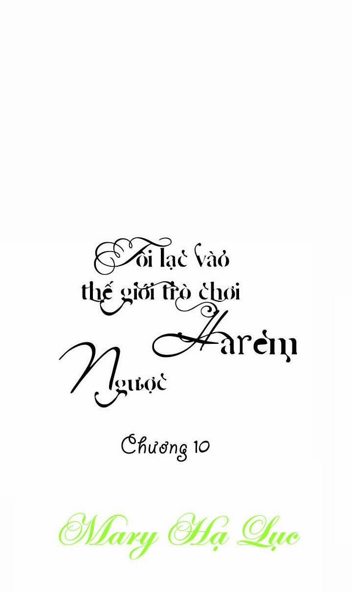 Tôi Lạc Vào Thế Giới Trò Chơi Harem Ngược 10 trang 10
