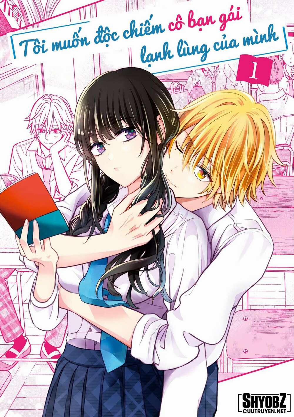 Tôi Muốn Độc Chiếm Cô Bạn Gái Lạnh Lùng Của Mình 1 trang 1