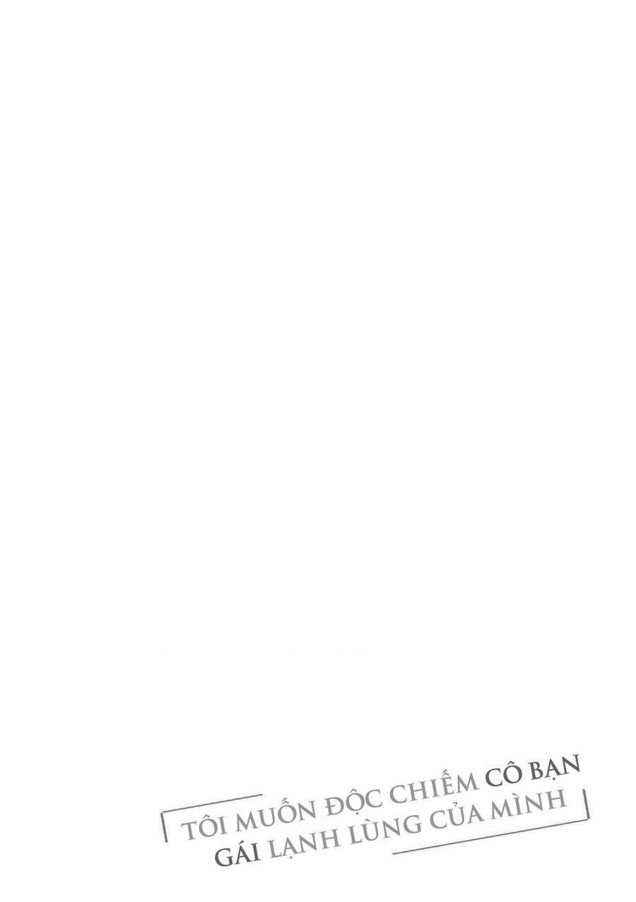 Tôi Muốn Độc Chiếm Cô Bạn Gái Lạnh Lùng Của Mình 43 trang 6