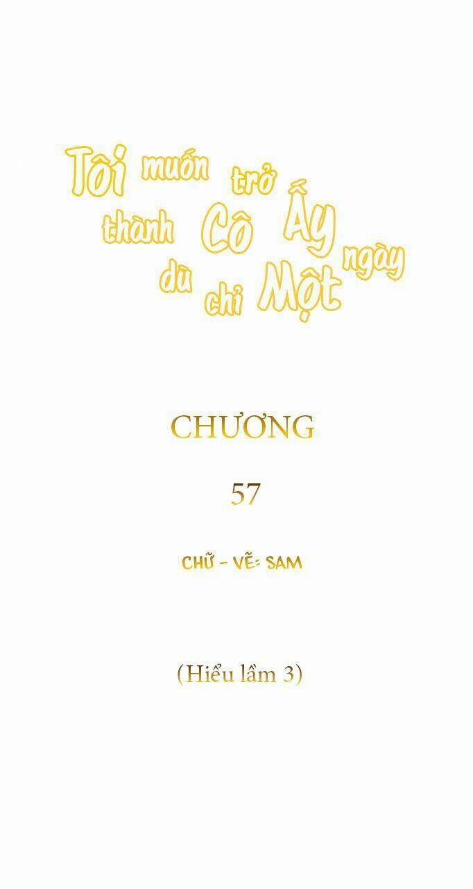Tôi Muốn Trở Thành Cô Ấy Chỉ Một Ngày 57 trang 21