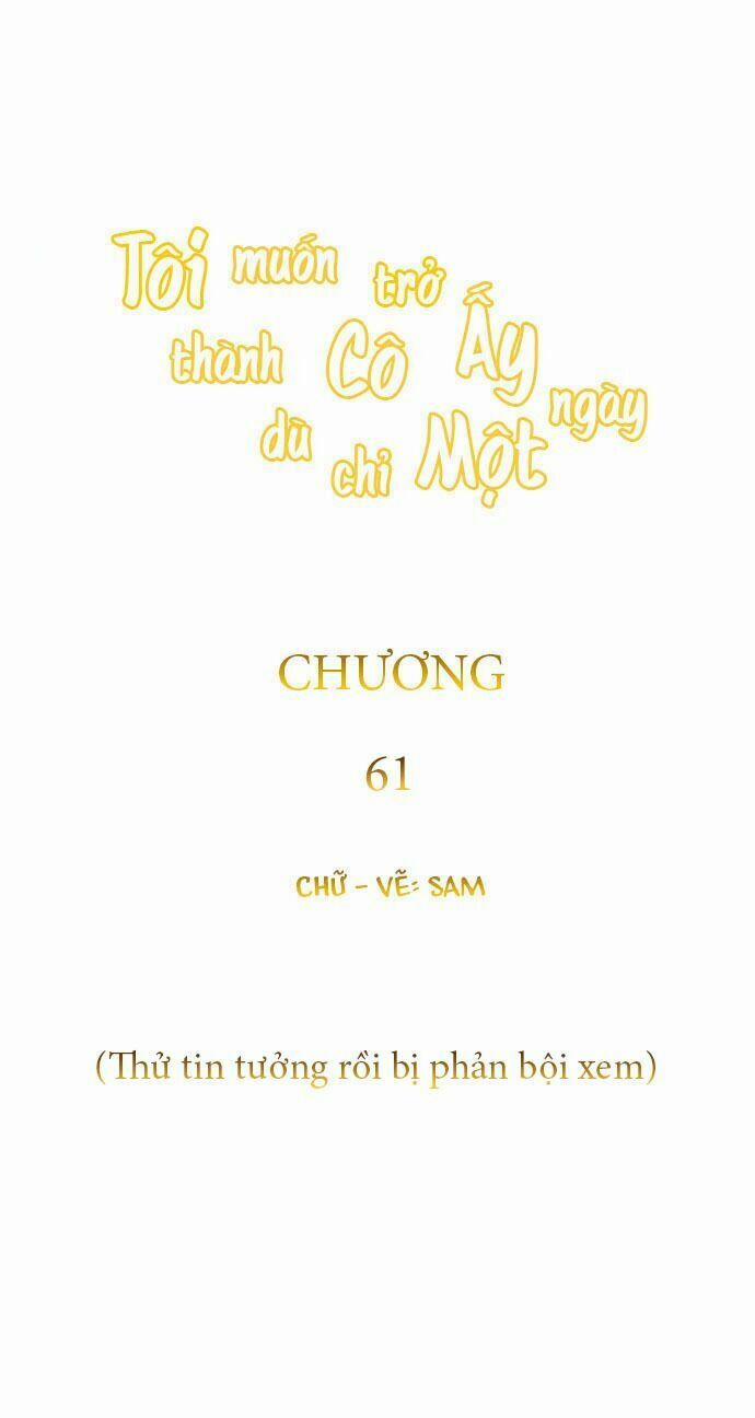 Tôi Muốn Trở Thành Cô Ấy Chỉ Một Ngày 61 trang 89