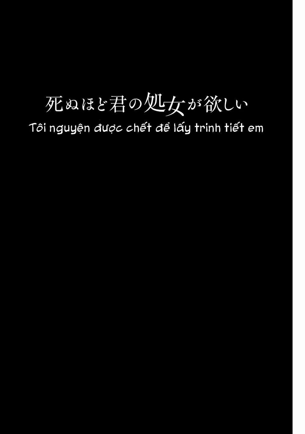 Tôi Nguyện Được Chết Để Lấy Trinh Tiết Em 1 trang 5