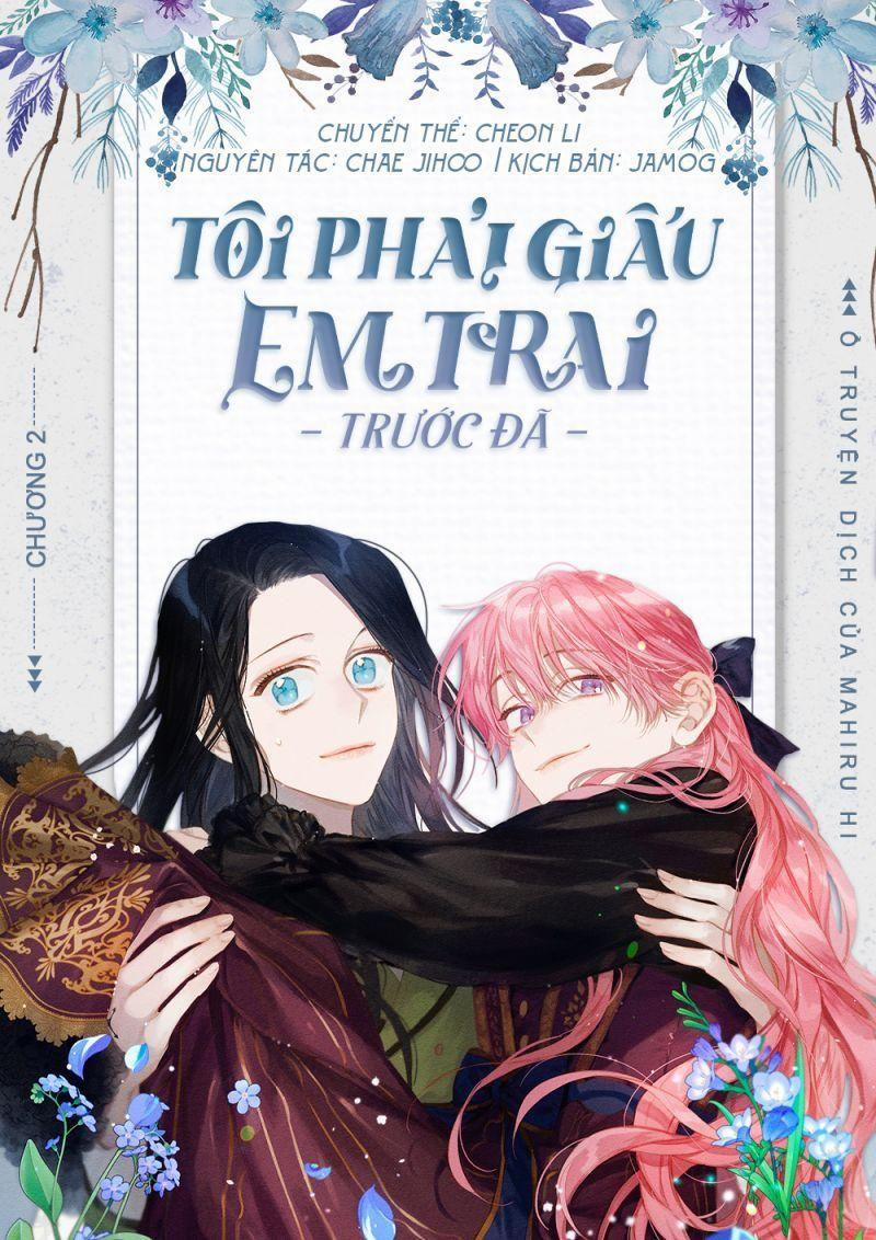 Tôi Phải Giấu Em Trai Trước Đã 2 trang 0