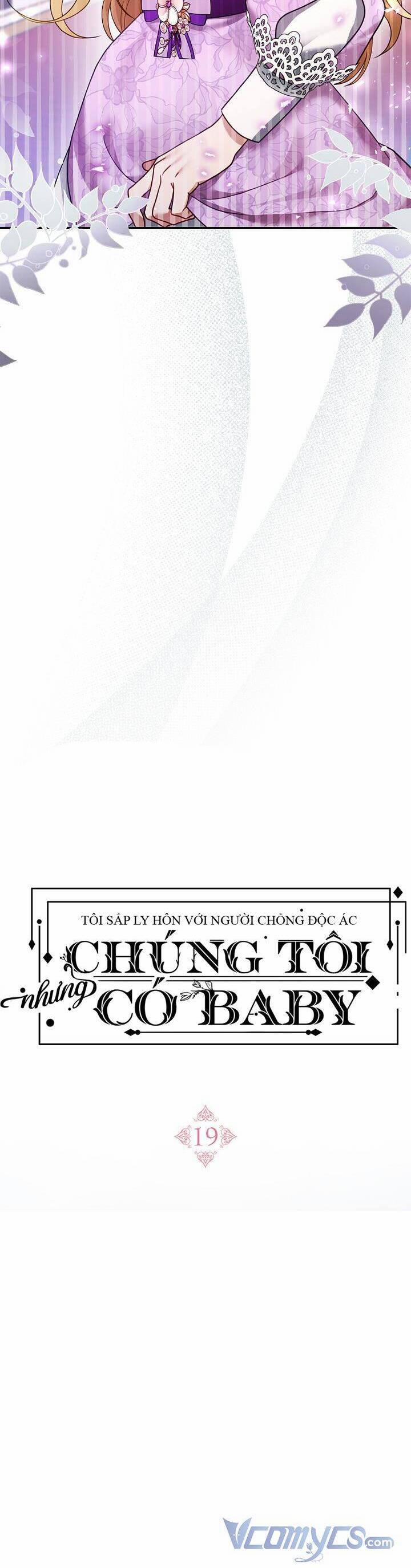 Tôi Sắp Ly Hôn Với Người Chồng Độc Ác, Nhưng Chúng Tôi Có Baby 19 trang 27