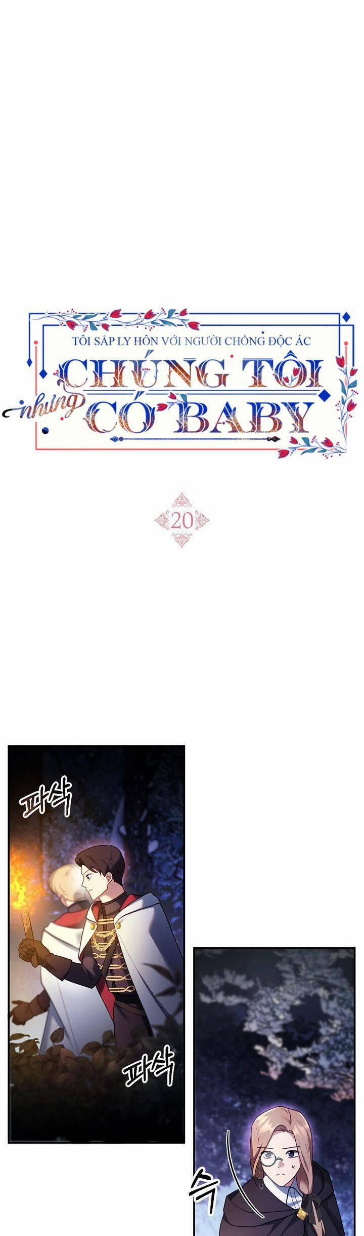 Tôi Sắp Ly Hôn Với Người Chồng Độc Ác, Nhưng Chúng Tôi Có Baby 20 trang 12