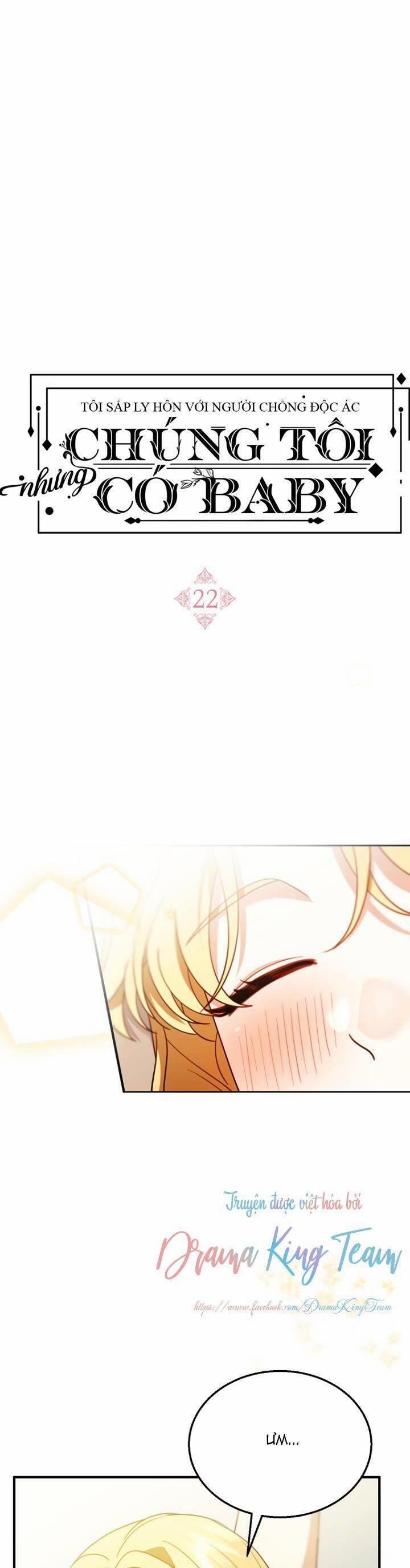 Tôi Sắp Ly Hôn Với Người Chồng Độc Ác, Nhưng Chúng Tôi Có Baby 22 trang 12