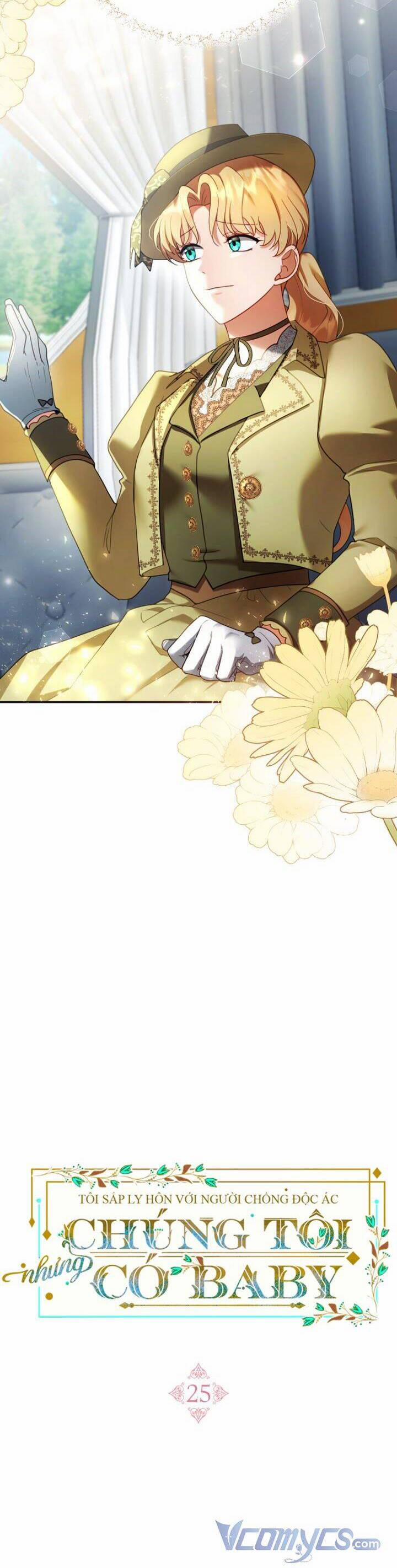 Tôi Sắp Ly Hôn Với Người Chồng Độc Ác, Nhưng Chúng Tôi Có Baby 25 trang 7