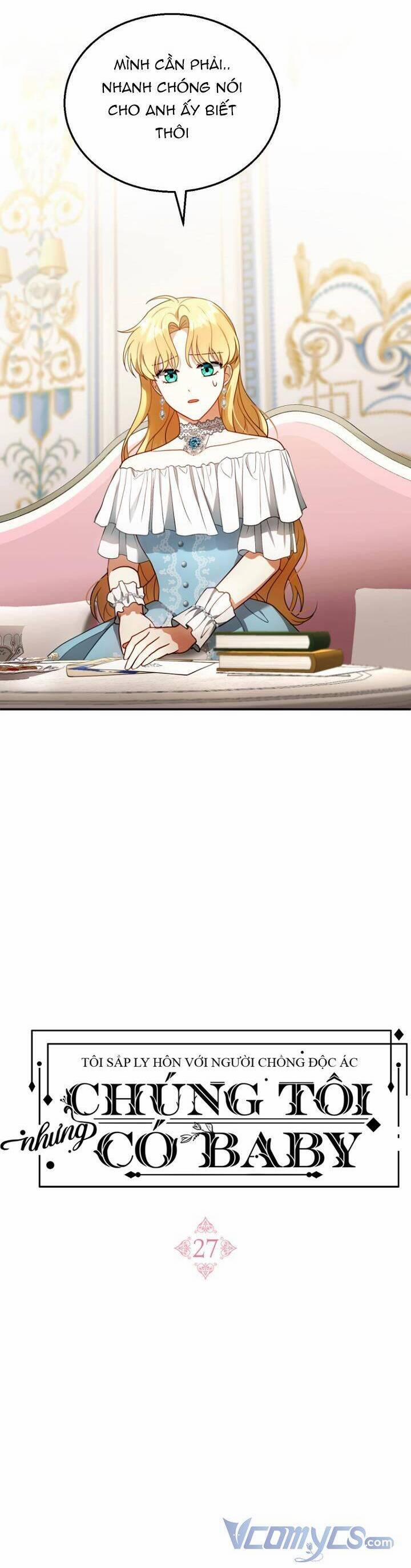 Tôi Sắp Ly Hôn Với Người Chồng Độc Ác, Nhưng Chúng Tôi Có Baby 27 trang 7