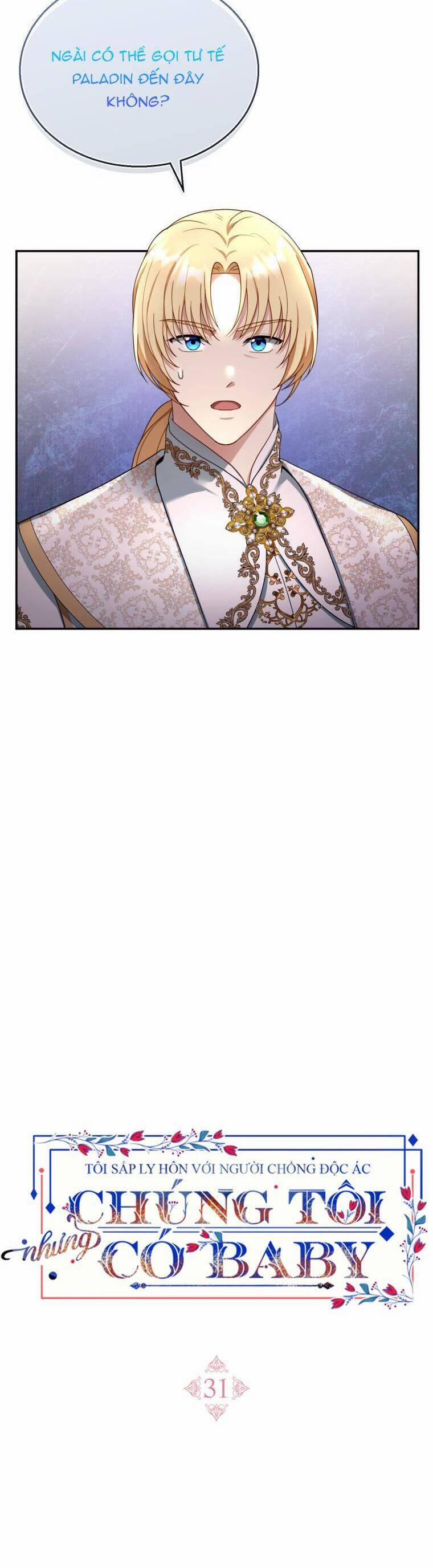 Tôi Sắp Ly Hôn Với Người Chồng Độc Ác, Nhưng Chúng Tôi Có Baby 31 trang 10