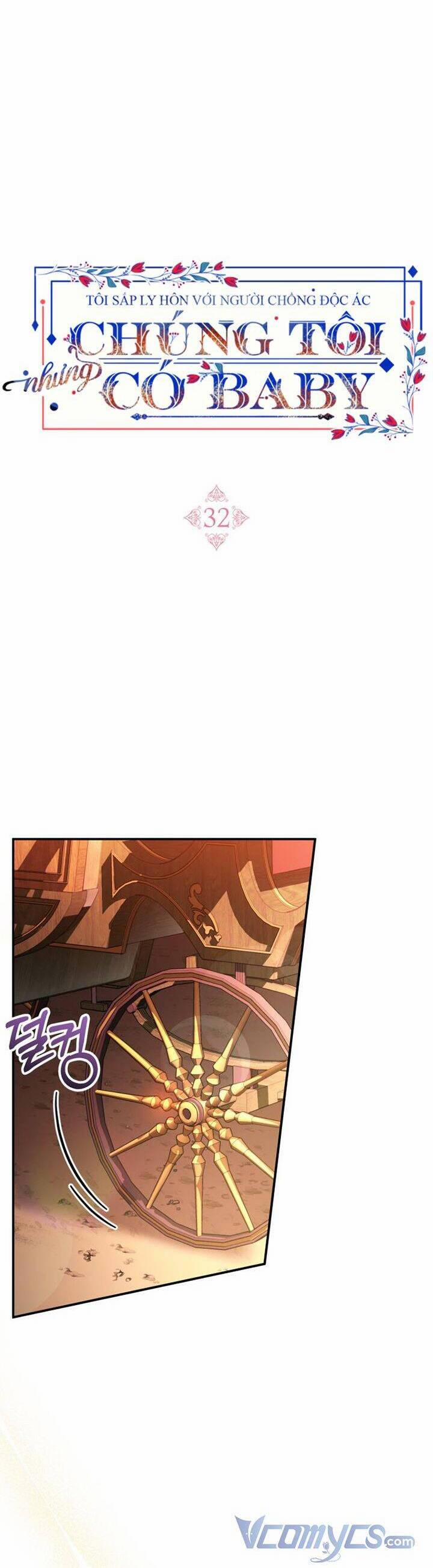 Tôi Sắp Ly Hôn Với Người Chồng Độc Ác, Nhưng Chúng Tôi Có Baby 32 trang 24