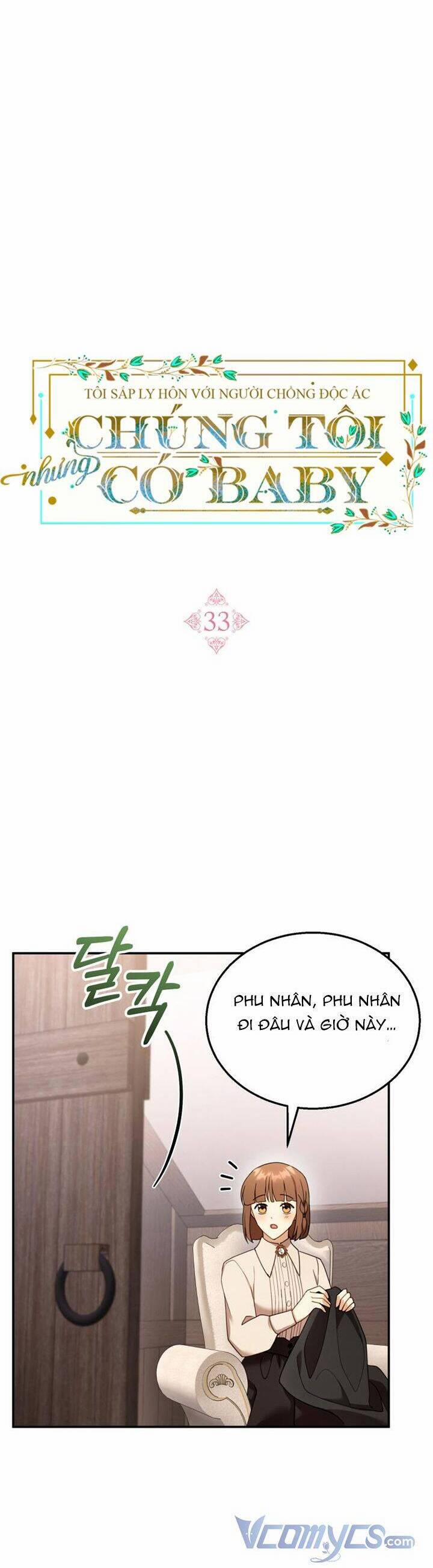 Tôi Sắp Ly Hôn Với Người Chồng Độc Ác, Nhưng Chúng Tôi Có Baby 33 trang 8