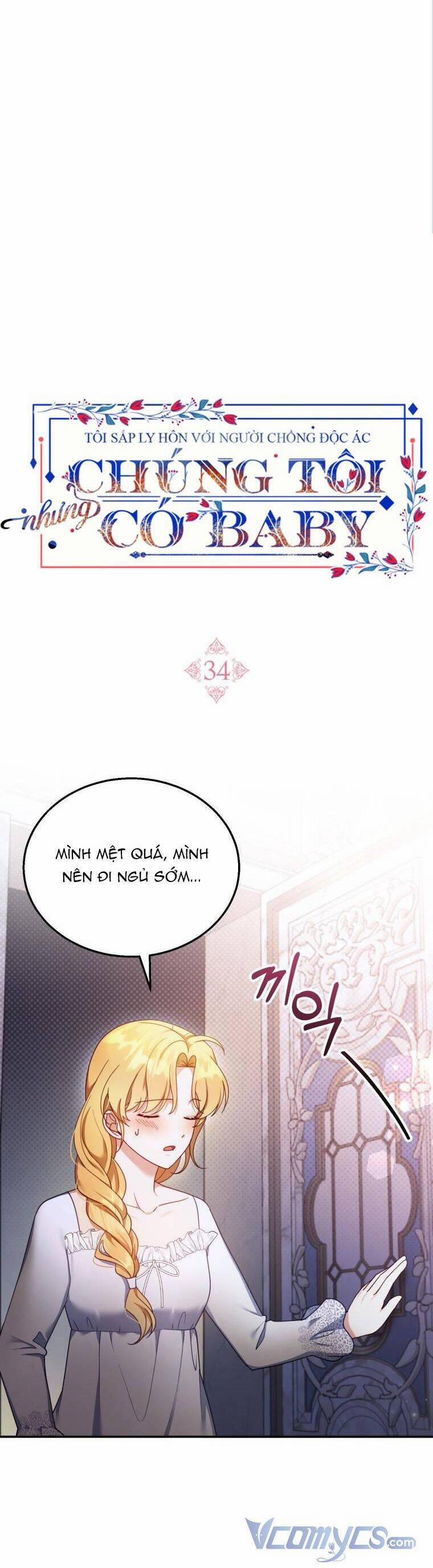 Tôi Sắp Ly Hôn Với Người Chồng Độc Ác, Nhưng Chúng Tôi Có Baby 34 trang 12