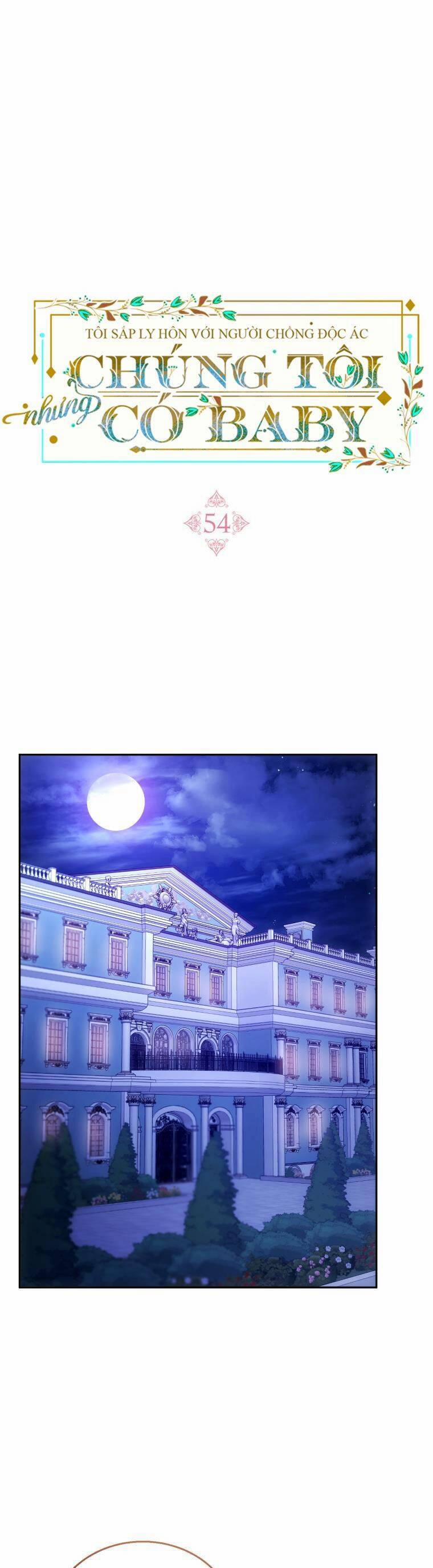 Tôi Sắp Ly Hôn Với Người Chồng Độc Ác, Nhưng Chúng Tôi Có Baby 54 trang 29