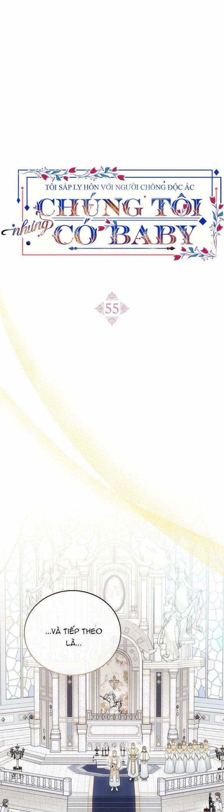 Tôi Sắp Ly Hôn Với Người Chồng Độc Ác, Nhưng Chúng Tôi Có Baby 55 trang 16