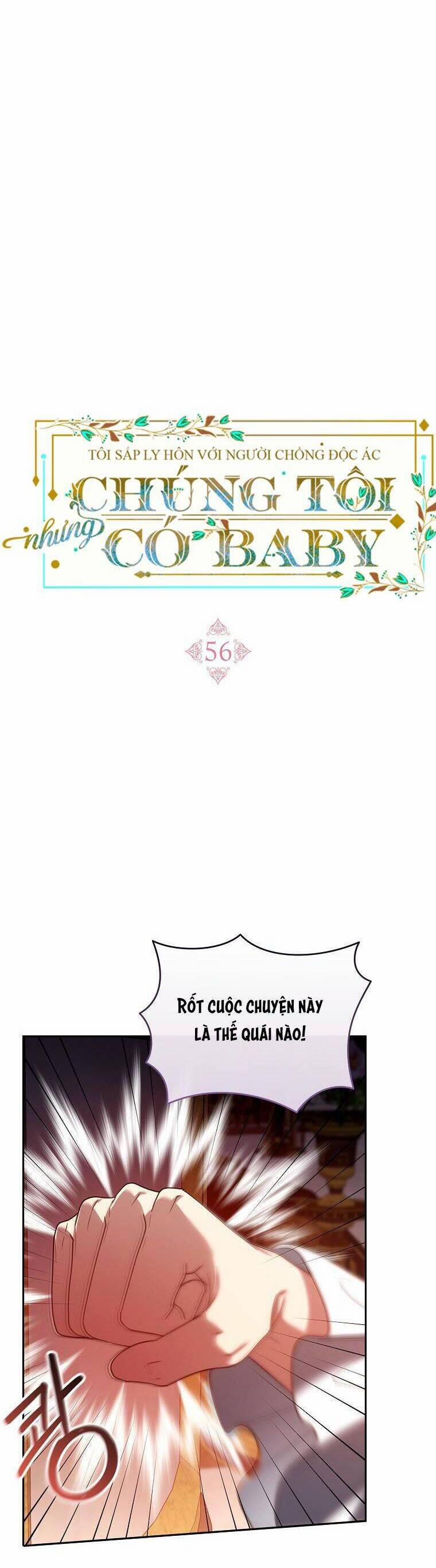 Tôi Sắp Ly Hôn Với Người Chồng Độc Ác, Nhưng Chúng Tôi Có Baby 56 trang 32