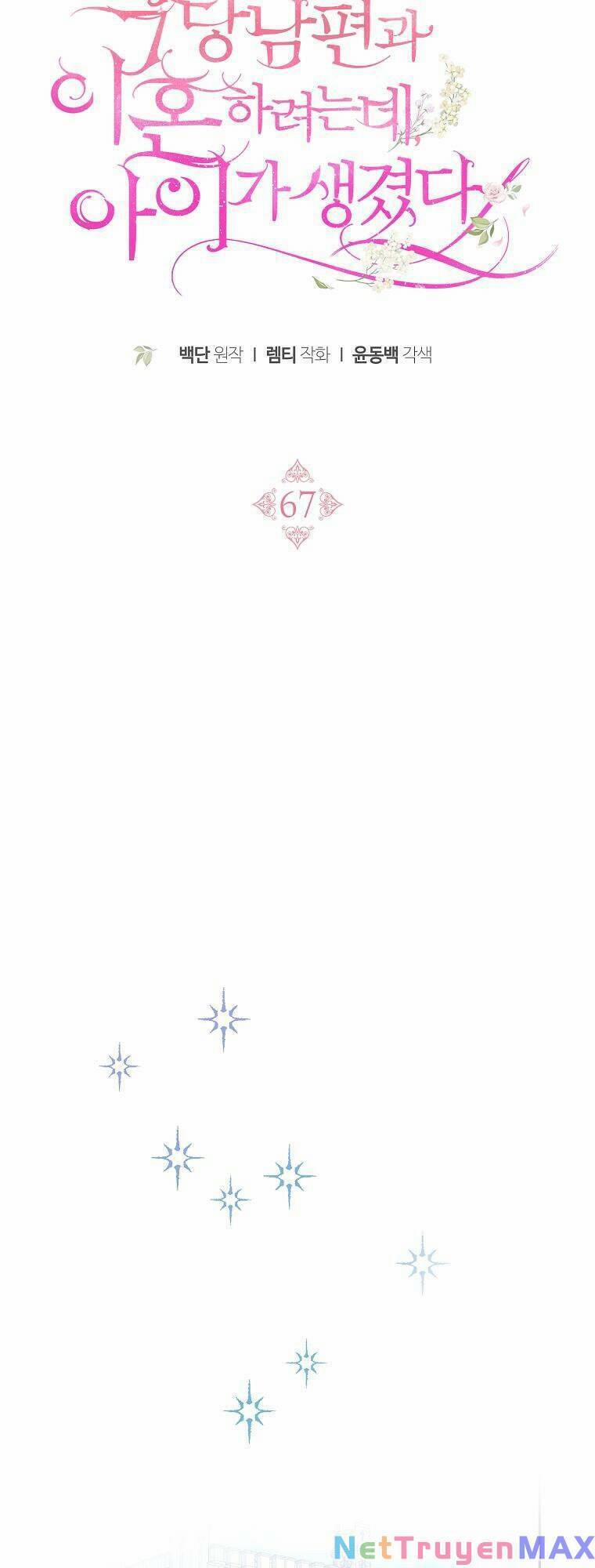 Tôi Sắp Ly Hôn Với Người Chồng Độc Ác, Nhưng Chúng Tôi Có Baby 67 trang 15